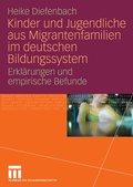 Cover: Kinder und Jugendliche aus Migrantenfamilien im deutschen Bildungssystem - VS Verlag f&uuml;r Sozialwissenschaften
