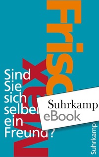 Enlarge image Cover: Sind Sie sich selber ein Freund? - Suhrkamp