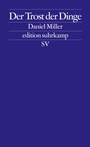 Cover: Der Trost der Dinge - Suhrkamp