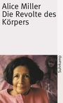 Cover: Die Revolte des Körpers - Suhrkamp