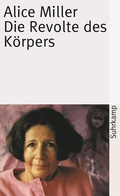 Cover: Die Revolte des K&ouml;rpers - Suhrkamp