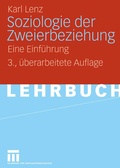 Cover: Soziologie der Zweierbeziehung - VS Verlag f&uuml;r Sozialwissenschaften