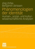 Cover: Ph&auml;nomenologien der Identit&auml;t - VS Verlag f&uuml;r Sozialwissenschaften