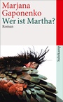 Cover: Wer ist Martha? - Suhrkamp