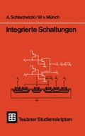 Cover: Integrierte Schaltungen - Vieweg+Teubner Verlag