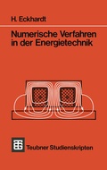 Cover: Numerische Verfahren in der Energietechnik - Vieweg+Teubner Verlag