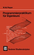Cover: Programmierpraktikum f&uuml;r Ingenieure - Vieweg+Teubner Verlag