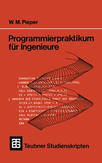 Enlarge image Cover: Programmierpraktikum für Ingenieure - Vieweg+Teubner Verlag