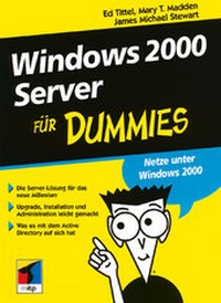 Enlarge image Cover: Windows 2000 Server für Dummies - Wiley-VCH