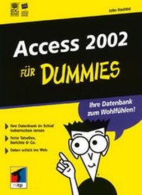 Abbildung von: Access 2002 für Dummies - Wiley-VCH