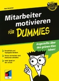 Cover: Mitarbeiter motivieren f&uuml;r Dummies - Wiley-VCH