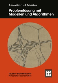 Enlarge image Cover: Problemlösung mit Modellen und Algorithmen - Vieweg+Teubner Verlag
