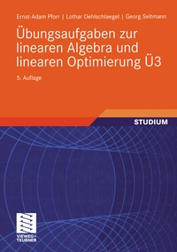 Abbildung von: Übungsaufgaben zur linearen Algebra und linearen Optimierung Ü3 - Vieweg+Teubner Verlag