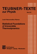 Cover: Statistical Foundations of Irreversible Thermodynamics - Vieweg+Teubner Verlag
