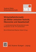 Cover: Wirtschaftsinformatik als Mittler zwischen Technik, &Ouml;konomie und Gesellschaft - Vieweg+Teubner Verlag