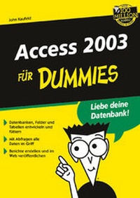 Abbildung von: Access 2003 für Dummies - Wiley-VCH