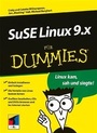 Cover: SuSE Linux 9.x für Dummies - Wiley-VCH