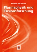 Cover: Plasmaphysik und Fusionsforschung - Vieweg+Teubner Verlag