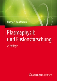 Abbildung von: Plasmaphysik und Fusionsforschung - Springer Spektrum