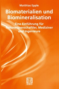 Abbildung von: Biomaterialien und Biomineralisation - Vieweg+Teubner Verlag