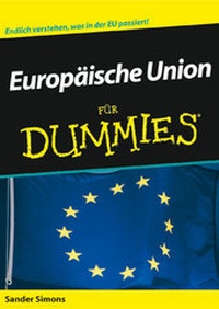 Enlarge image Cover: Europäische Union für Dummies - Wiley-VCH