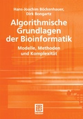Cover: Algorithmische Grundlagen der Bioinformatik - Vieweg+Teubner Verlag