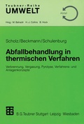 Cover: Abfallbehandlung in thermischen Verfahren - Vieweg+Teubner Verlag