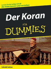 Enlarge image Cover: Der Koran für Dummies - Wiley-VCH