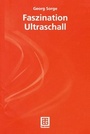 Cover: Faszination Ultraschall - Springer Vieweg