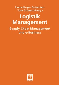 Enlarge image Cover: Logistik Management - Vieweg+Teubner Verlag