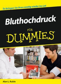 Bild vergrößern Bild: Bluthochdruck für Dummies - Wiley-VCH