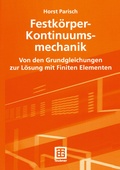 Cover: Festk&ouml;rper-Kontinuumsmechanik - Vieweg+Teubner Verlag