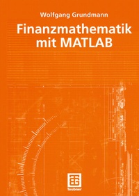 Abbildung von: Finanzmathematik mit MATLAB - Vieweg+Teubner Verlag