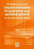 Cover: Objektorientierte Programmierung spielend gelernt - Vieweg+Teubner Verlag