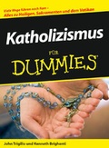 Cover: Katholizismus f&uuml;r Dummies - Wiley-VCH