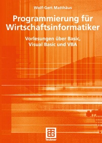 Enlarge image Cover: Programmierung für Wirtschaftsinformatiker - Vieweg+Teubner Verlag