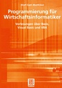 Cover: Programmierung für Wirtschaftsinformatiker - Vieweg+Teubner Verlag