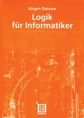 Cover: Logik f&uuml;r Informatiker - Vieweg+Teubner Verlag