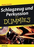 Cover: Schlagzeug und Perkussion f&uuml;r Dummies - Wiley-VCH
