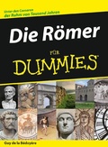 Cover: Die R&ouml;mer f&uuml;r Dummies - Wiley-VCH