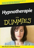 Cover: Hypnotherapie f&uuml;r Dummies - Wiley-VCH