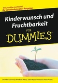 Cover: Kinderwunsch und Fruchtbarkeit f&uuml;r Dummies - Wiley-VCH