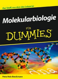 Abbildung von: Molekularbiologie für Dummies - Wiley-VCH