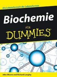 Abbildung von: Biochemie für Dummies - Wiley-VCH