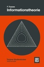 Cover: Informationstheorie - Vieweg+Teubner Verlag