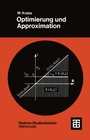 Cover: Optimierung und Approximation - Vieweg+Teubner Verlag