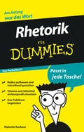 Cover: Rhetorik f&uuml;r Dummies Das Pocketbuch - Wiley-VCH