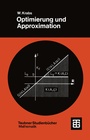 Cover: Optimierung und Approximation - Vieweg+Teubner Verlag