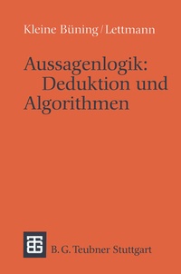 Enlarge image Cover: Aussagenlogik: Deduktion und Algorithmen - Vieweg+Teubner Verlag