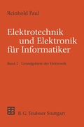 Cover: Elektrotechnik und Elektronik f&uuml;r Informatiker - Vieweg+Teubner Verlag